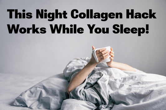Night Collagen: The Bedtime Beauty Secret for Skin & Sleep